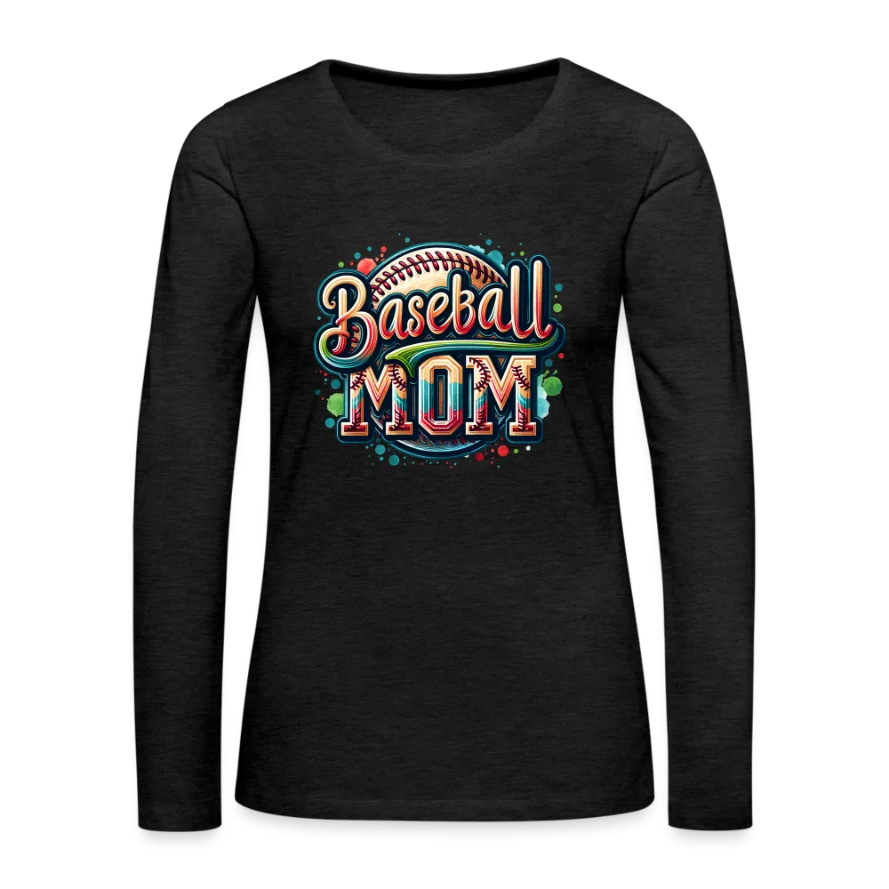 Baseball Mom Premium Long Sleeve T-Shirt