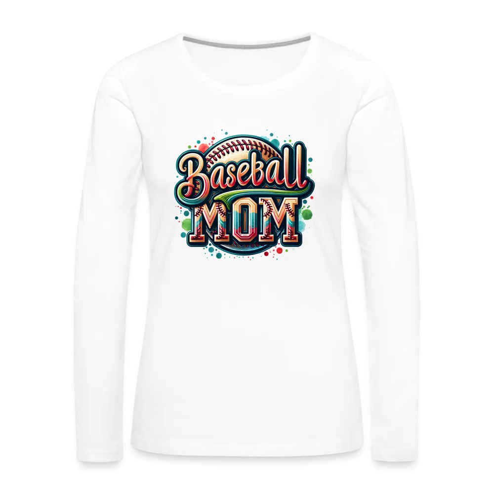 Baseball Mom Premium Long Sleeve T-Shirt