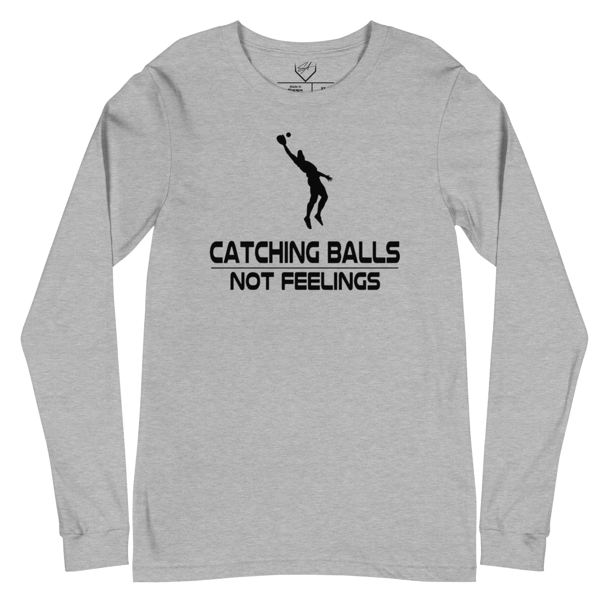 Catching Balls Not Feelings Baseball - Adult Long Sleeve