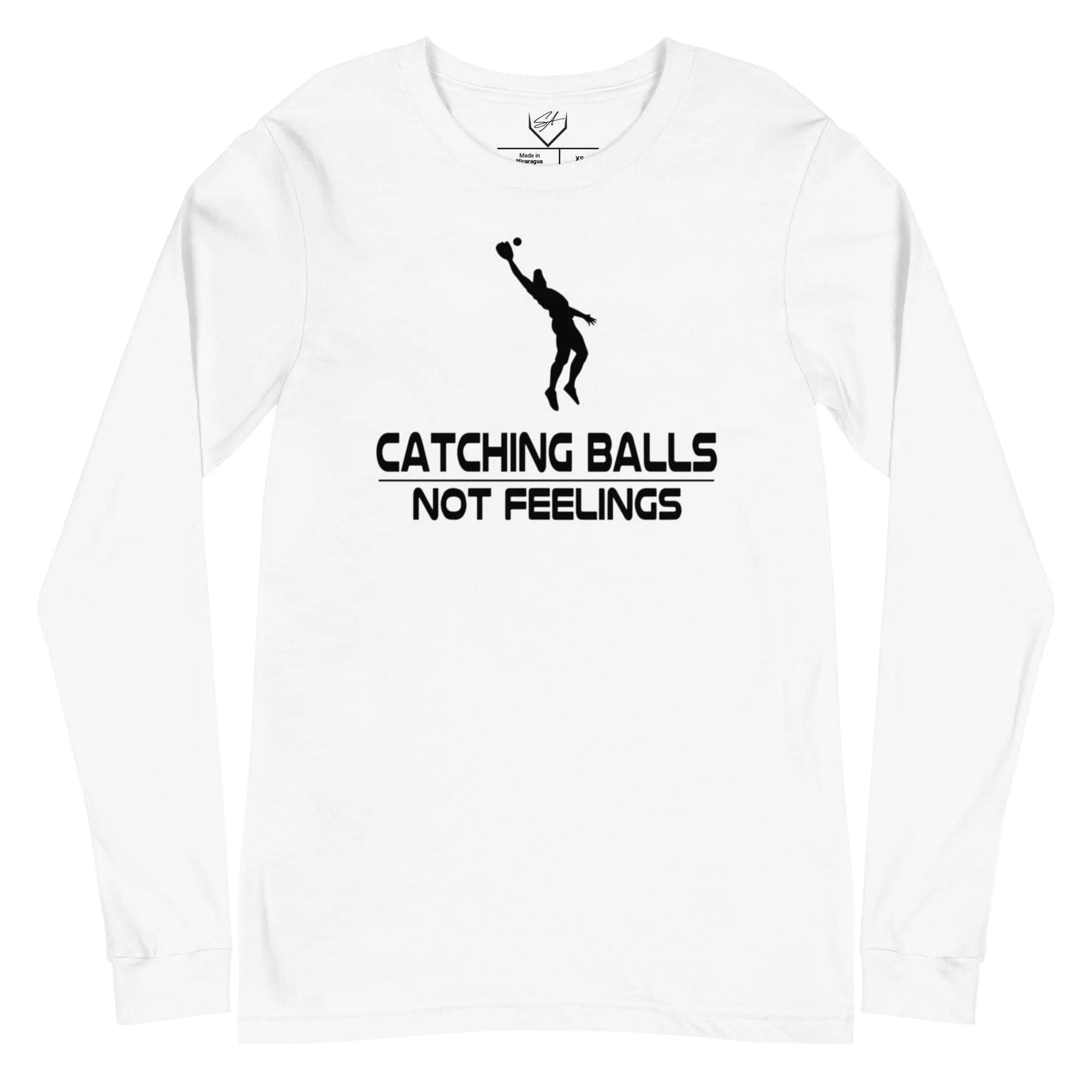 Catching Balls Not Feelings Baseball - Adult Long Sleeve