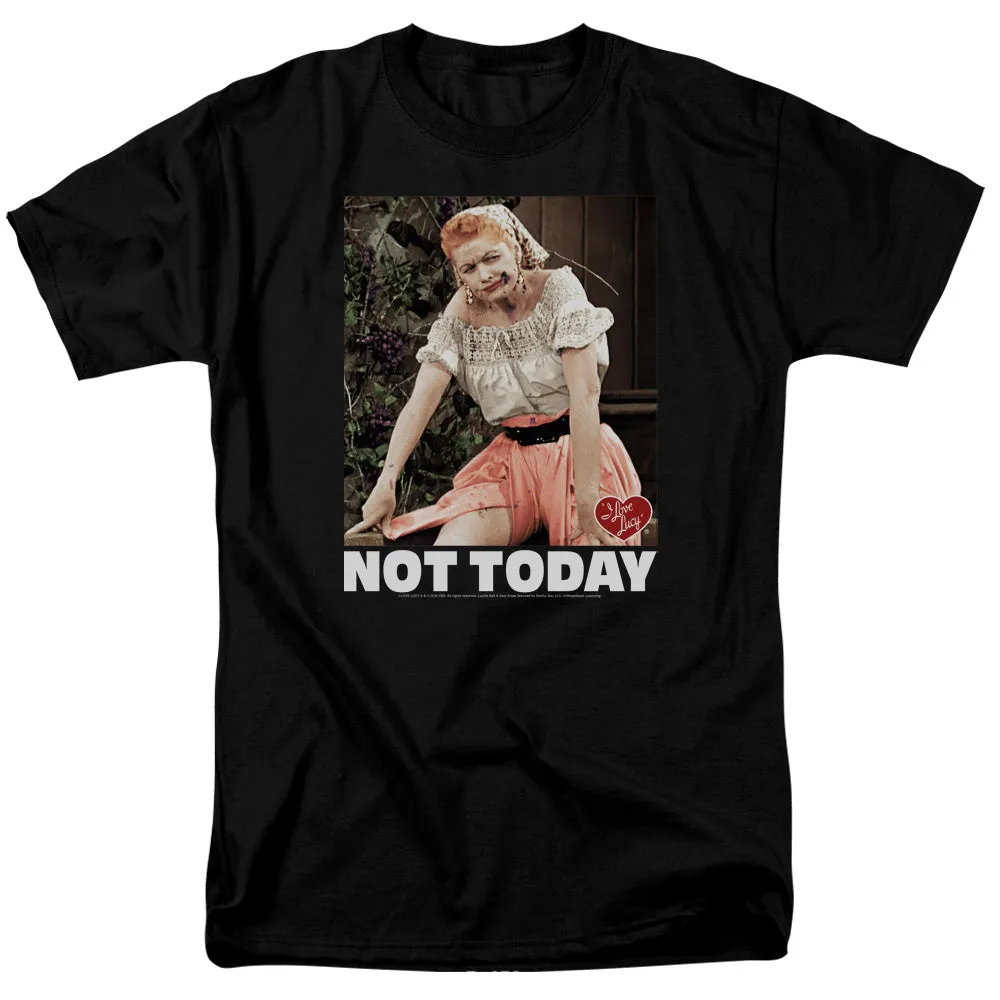 Not Today Shirt