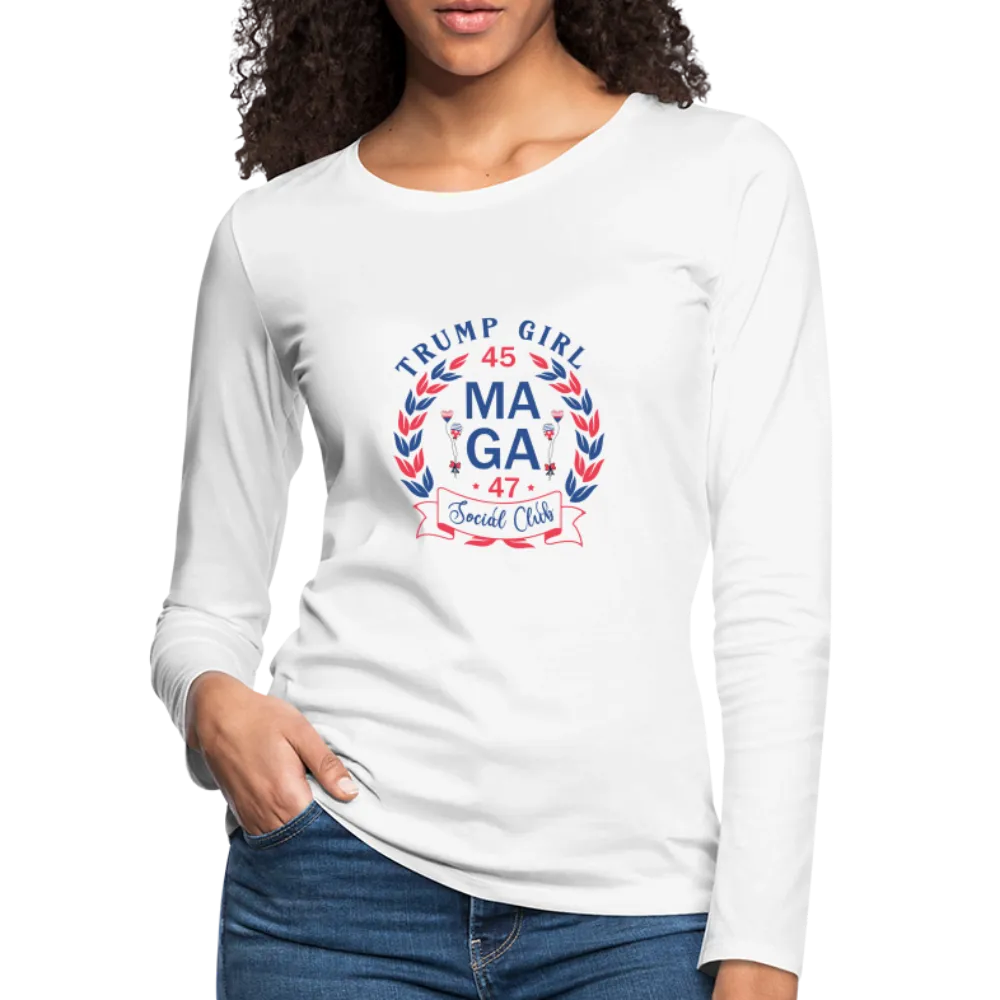 Trump Girl Social Club Women's Premium Long Sleeve T-Shirt (MAGA)
