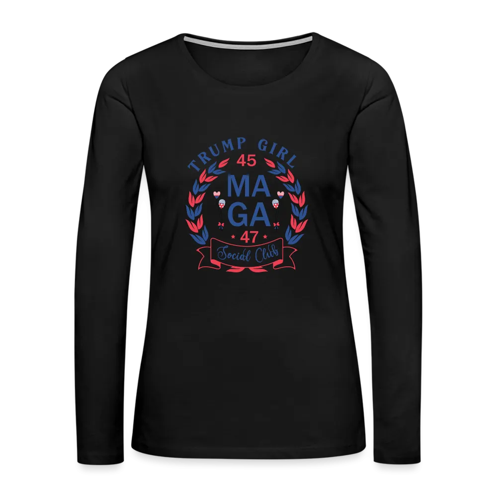Trump Girl Social Club Women's Premium Long Sleeve T-Shirt (MAGA)