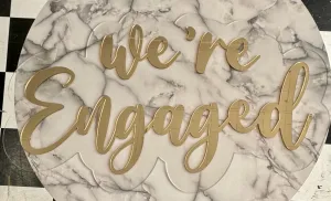 We're Engaged || Double Layer Acrylic Sign